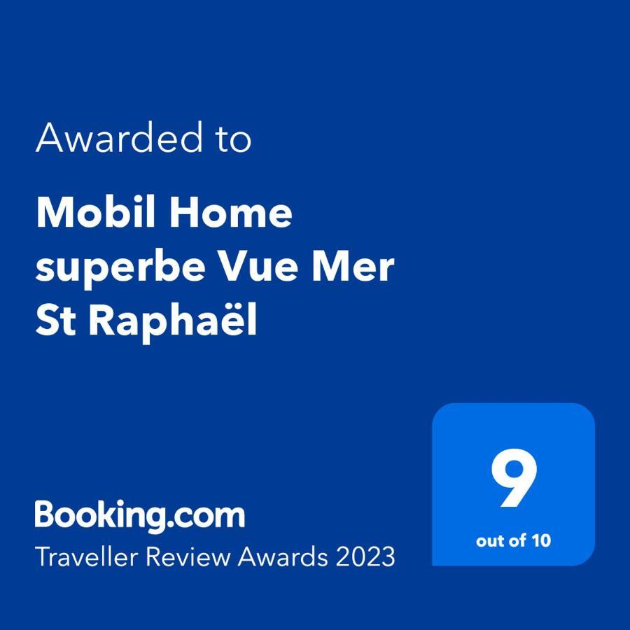 Mobil Home Superbe Vue Mer St Raphael Saint-Raphaël Exterior foto